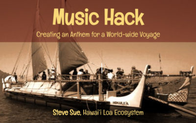 Music Hackathon: Creating an Anthem for the Hokulea